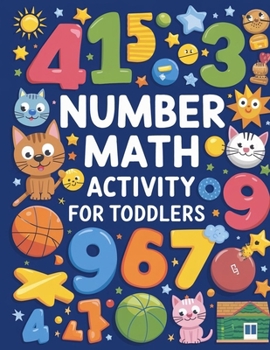 Paperback Number Math Activity Book for Toddlers: Math Activity Book for Kids, Math Books for Toddlers [Large Print] Book