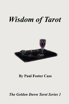 Paperback Wisdom of Tarot - The Golden Dawn Tarot Series 1 Book