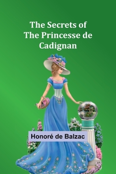 Paperback The Secrets of the Princesse de Cadignan Book