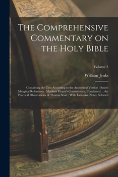 Paperback The Comprehensive Commentary on the Holy Bible: Containing the Text According to the Authorised Version: Scott's Marginal References: Matthew Henry's Book