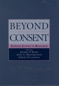 Hardcover Beyond Consent: Seeking Justice in Research Book