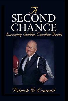 Paperback A Second Chance: Surviving Sudden Cardiac Death Book