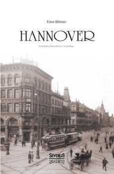 Paperback Hannover: Geschichte der Stadt: Vollständig überarbeitete Neuauflage [German] Book