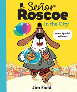 Hardcover Señor Roscoe in the City Book