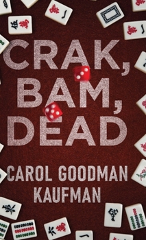 Crak, Bam, Dead (Mah Jong Mayhem)