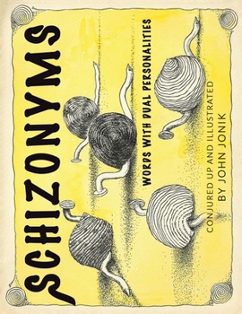 Paperback Schizonyms: Words with Dual Personalities Book