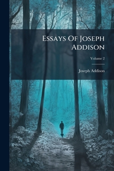 Essays. Chosen and Edited With a Pref. and a Few Notes; Volume 2