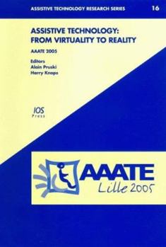 Hardcover Assistive Technology: From Virtuality to Reality: AAATE 2005 Book