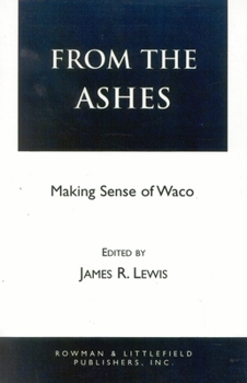 Paperback From the Ashes: Making Sense of Waco Book