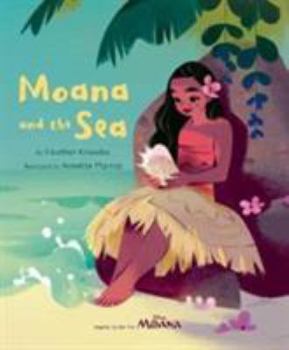 Paperback Disney Moana: Moana and the Sea [Paperback] [Mar 02, 2017] NA Book
