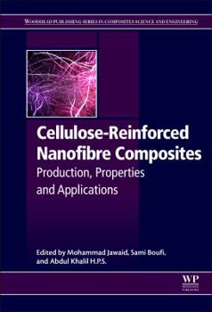 Hardcover Cellulose-Reinforced Nanofibre Composites: Production, Properties and Applications Book