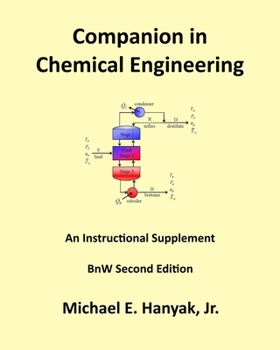 Paperback Companion in Chemical Engineering: An Instructional Supplement, BnW Second Edition Book