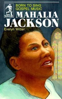 Paperback Mahalia Jackson (Sowers Series) Book