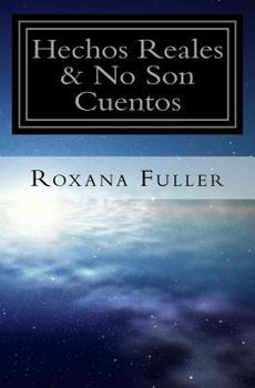 Paperback Hechos Reales & No Son Cuentos [Spanish] Book
