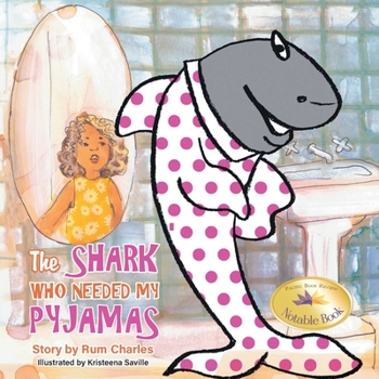 Paperback The Shark Who Needed My Pyjamas Book