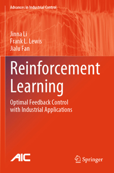 Paperback Reinforcement Learning: Optimal Feedback Control with Industrial Applications Book