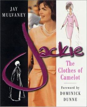 Hardcover Jackie: The Clothes of Camelot Book
