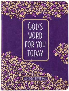 God's Word for You Today : A 365-Day Devotional