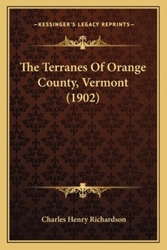 Paperback The Terranes Of Orange County, Vermont (1902) Book