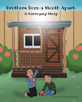 Paperback Brothers Born a Month Apart: A Surrogacy Story Book