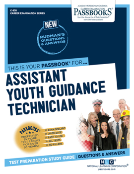 Paperback Assistant Youth Guidance Technician (C-938): Passbooks Study Guide Volume 938 Book