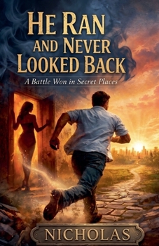 Paperback He Ran and Never Looked Back Book
