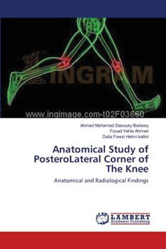 Paperback Anatomical Study of PosteroLateral Corner of The Knee Book