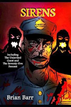 Paperback Sirens: Including the Uninvited Guest and the Seventy-Five Percent Book