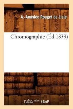 Paperback Chromographie (Éd.1839) [French] Book