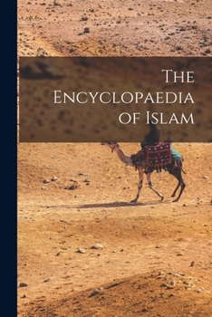 Paperback The Encyclopaedia of Islam Book