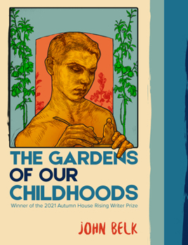 Paperback The Gardens of Our Childhoods Book