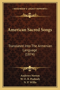 Paperback American Sacred Songs: Translated Into The Armenian Language (1874) Book