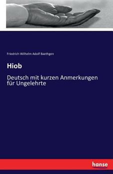 Paperback Hiob: Deutsch mit kurzen Anmerkungen für Ungelehrte [German] Book