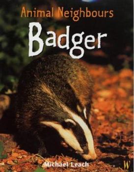 Hardcover Badger (Animal Neighbours) Book