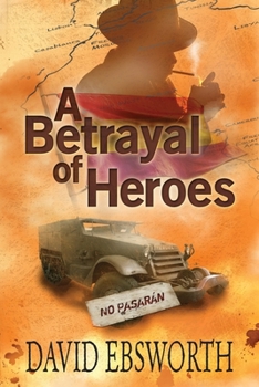 Paperback A Betrayal of Heroes Book