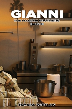 Hardcover Gianni (The Mancini Brothers Book 3) Book