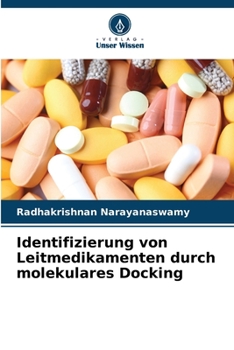 Paperback Identifizierung von Leitmedikamenten durch molekulares Docking [German] Book