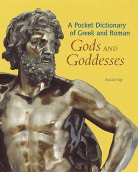 Hardcover A Pocket Dictionary of Greek and Roman Gods and Goddesses Book