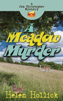 Paperback A Meadow Murder - A Jan Christopher Mystery. Episode 4 Book