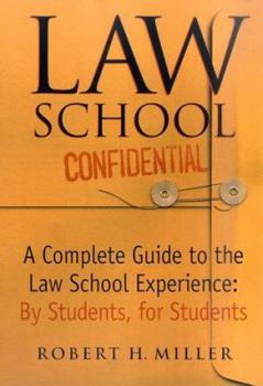 Paperback Law School Confidential: A Complete Guide to the Law School Experience Book