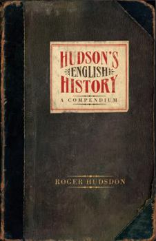 Hardcover Hudson's English History: A Compendium Book