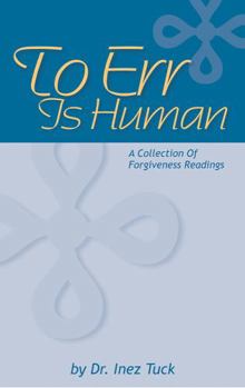 Paperback To Err Is Human: A Collection of Forgiveness Readings Book