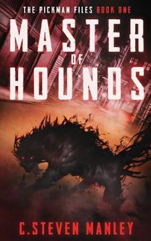 Paperback Master of Hounds: The Pickman Files Book One Book