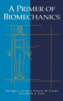 Paperback A Primer of Biomechanics Book