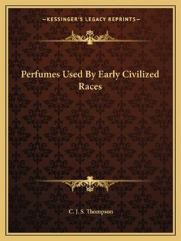 Paperback Perfumes Used By Early Civilized Races Book