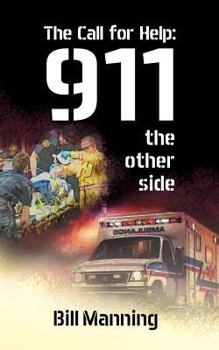 Paperback The Call for Help: 911 the Other Side Book