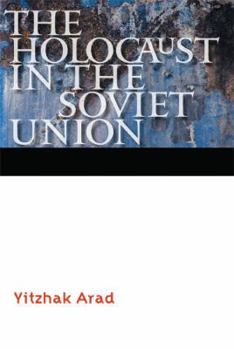 Hardcover The Holocaust in the Soviet Union Book