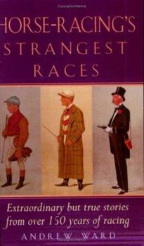 Paperback Horse-Racing's Strangest Races Book
