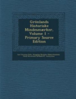 Paperback Grönlands Historiske Mindesmærker, Volume 1 [Danish] Book