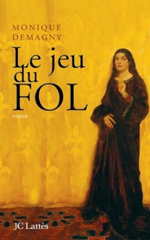 Paperback Le jeu du Fol [French] Book